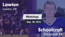 Matchup: Lawton vs. Schoolcraft 2016