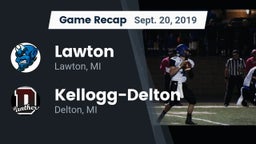 Recap: Lawton  vs. Kellogg-Delton  2019