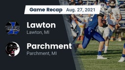 Recap: Lawton  vs. Parchment  2021