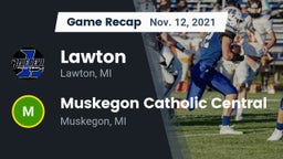 Recap: Lawton  vs. Muskegon Catholic Central  2021