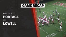 Recap: Portage  vs. Lowell  2015