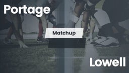 Matchup: Portage  vs. Lowell  2016