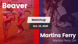 Matchup: Beaver vs. Martins Ferry  2020