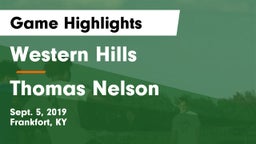 Western Hills  vs Thomas Nelson  Game Highlights - Sept. 5, 2019