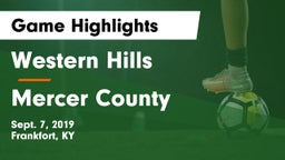 Western Hills  vs Mercer County  Game Highlights - Sept. 7, 2019