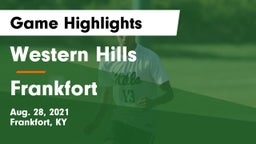 Western Hills  vs Frankfort  Game Highlights - Aug. 28, 2021