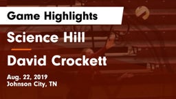 Science Hill  vs David Crockett  Game Highlights - Aug. 22, 2019