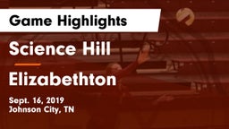 Science Hill  vs Elizabethton  Game Highlights - Sept. 16, 2019