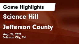Science Hill  vs Jefferson County  Game Highlights - Aug. 26, 2021