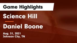 Science Hill  vs Daniel Boone  Game Highlights - Aug. 31, 2021