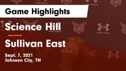 Science Hill  vs Sullivan East  Game Highlights - Sept. 7, 2021