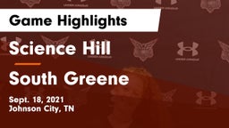 Science Hill  vs South Greene  Game Highlights - Sept. 18, 2021