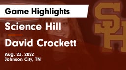 Science Hill  vs David Crockett  Game Highlights - Aug. 23, 2022