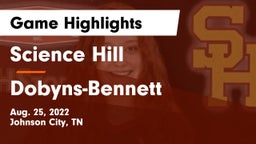 Science Hill  vs Dobyns-Bennett  Game Highlights - Aug. 25, 2022