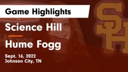 Science Hill  vs Hume Fogg Game Highlights - Sept. 16, 2022
