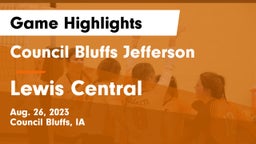 Council Bluffs Jefferson  vs Lewis Central  Game Highlights - Aug. 26, 2023