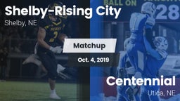 Matchup: Shelby-Rising City vs. Centennial  2019