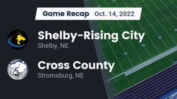 Recap: Shelby-Rising City  vs. Cross County  2022
