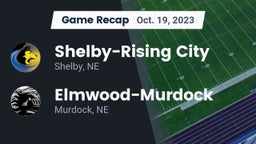 Recap: Shelby-Rising City  vs. Elmwood-Murdock  2023