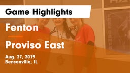Fenton  vs Proviso East  Game Highlights - Aug. 27, 2019