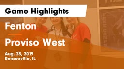 Fenton  vs Proviso West Game Highlights - Aug. 28, 2019