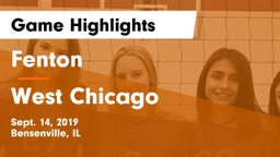 Fenton  vs West Chicago  Game Highlights - Sept. 14, 2019