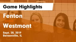 Fenton  vs Westmont  Game Highlights - Sept. 28, 2019