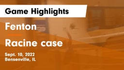 Fenton  vs Racine case Game Highlights - Sept. 10, 2022