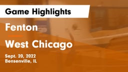 Fenton  vs West Chicago  Game Highlights - Sept. 20, 2022