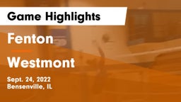 Fenton  vs Westmont  Game Highlights - Sept. 24, 2022