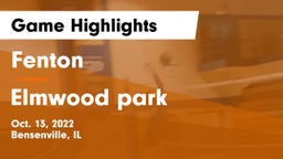 Fenton  vs Elmwood park Game Highlights - Oct. 13, 2022