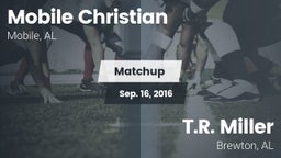 Matchup: Mobile Christian vs. T.R. Miller  2016