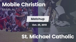 Matchup: Mobile Christian vs. St. Michael Catholic 2019