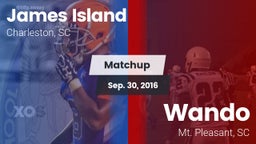 Matchup: James Island vs. Wando  2016