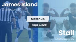 Matchup: James Island vs. Stall  2018