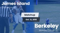 Matchup: James Island vs. Berkeley  2018