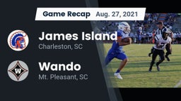 Recap: James Island  vs. Wando  2021