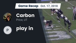 Recap: Carbon  vs. play in 2018