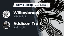 Recap: Willowbrook  vs. Addison Trail  2021