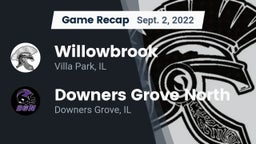 Recap: Willowbrook  vs. Downers Grove North  2022