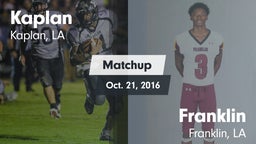 Matchup: Kaplan vs. Franklin  2016