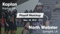 Matchup: Kaplan vs. North Webster  2016