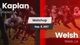 Matchup: Kaplan vs. Welsh  2017