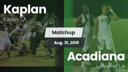 Matchup: Kaplan vs. Acadiana  2018