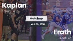 Matchup: Kaplan vs. Erath  2018