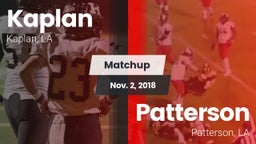 Matchup: Kaplan vs. Patterson  2018