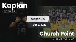Matchup: Kaplan vs. Church Point  2020