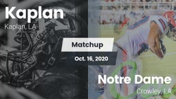 Matchup: Kaplan vs. Notre Dame  2020