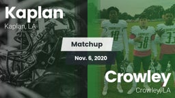 Matchup: Kaplan vs. Crowley  2020