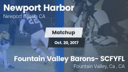 Matchup: Newport Harbor High vs. Fountain Valley Barons- SCFYFL 2017